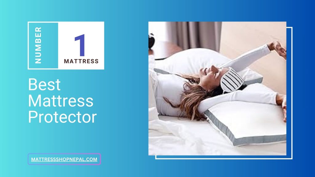 Best mattress protector in nepal