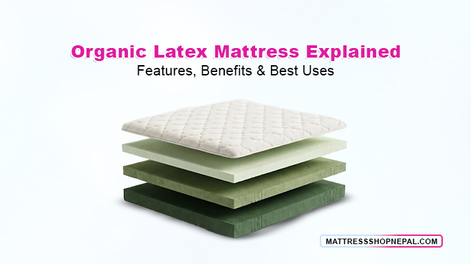 Organic Latex Mattress