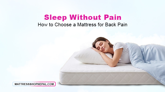 Mattress for Back Pain