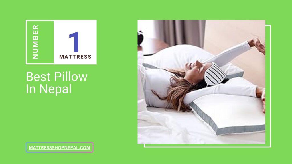 Best Pillow in Nepal | Mattress Shop Nepal